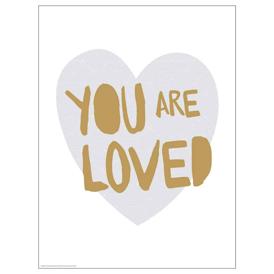 Постер - IKEA BILD, 30х40 см, «You are loved», БИЛЬД ИКЕА (изображение №1)